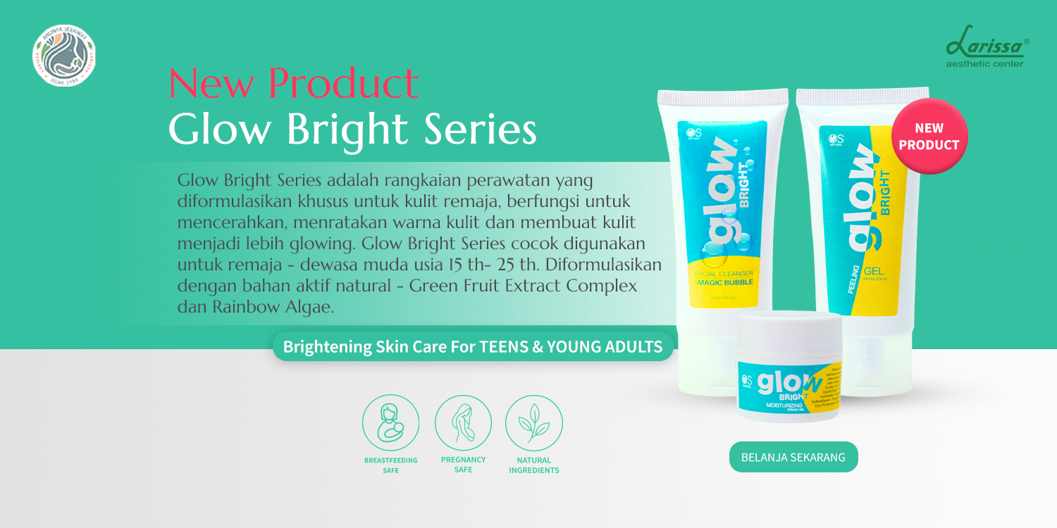 Glow Bright Series Larissa Aesthetic Center