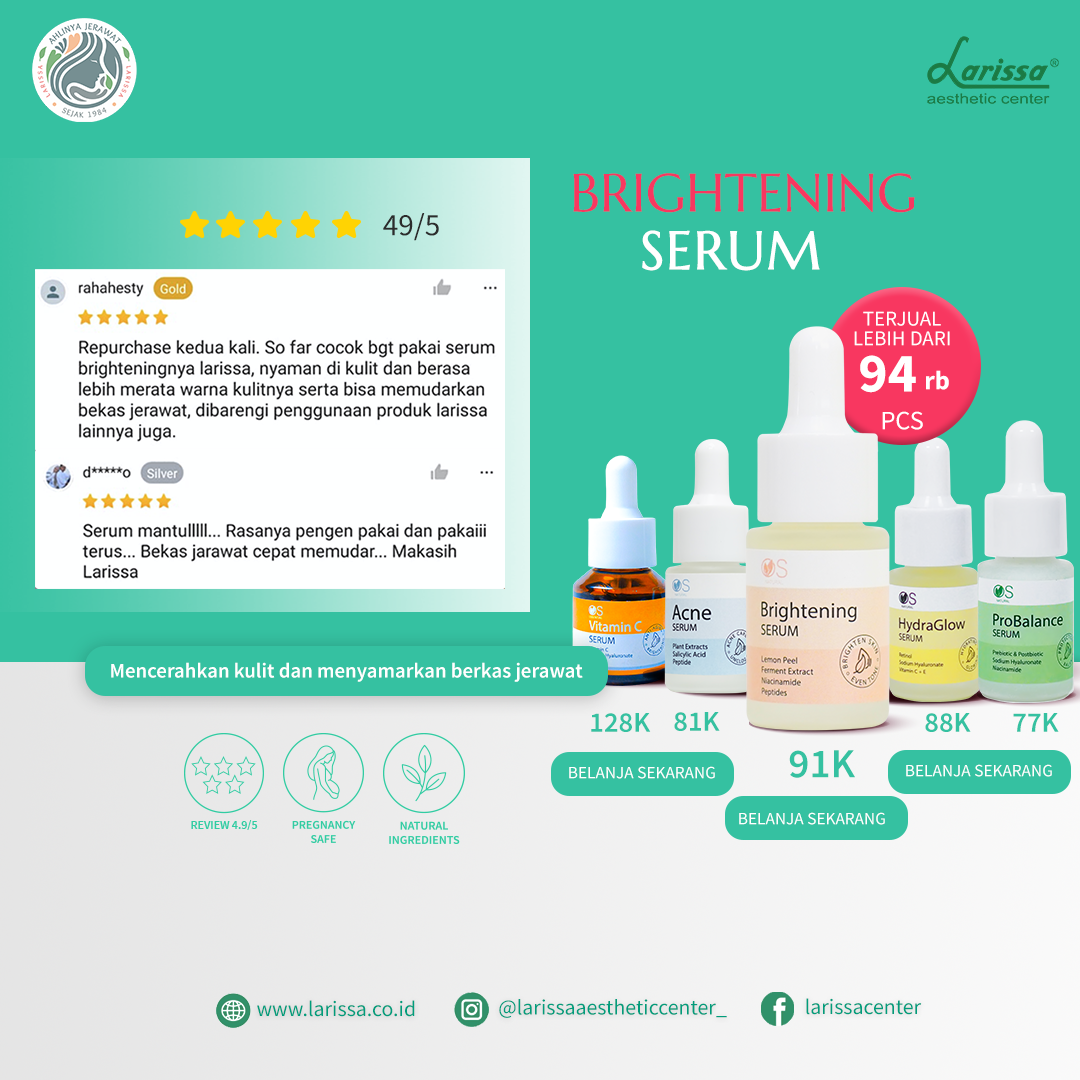 best seller produk larissa aesthetic center kategori serum wajah : brightening serum larissa
