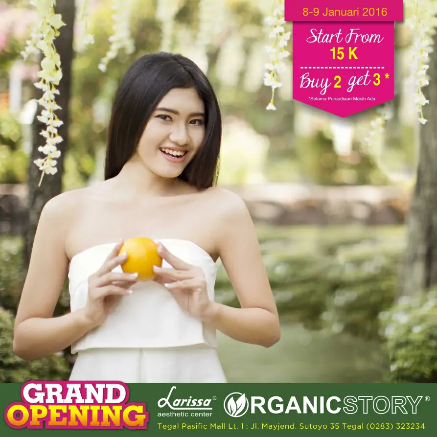 PROMO GRAND OPENING ORGANIC STORY TEGAL PASIFIC MALL