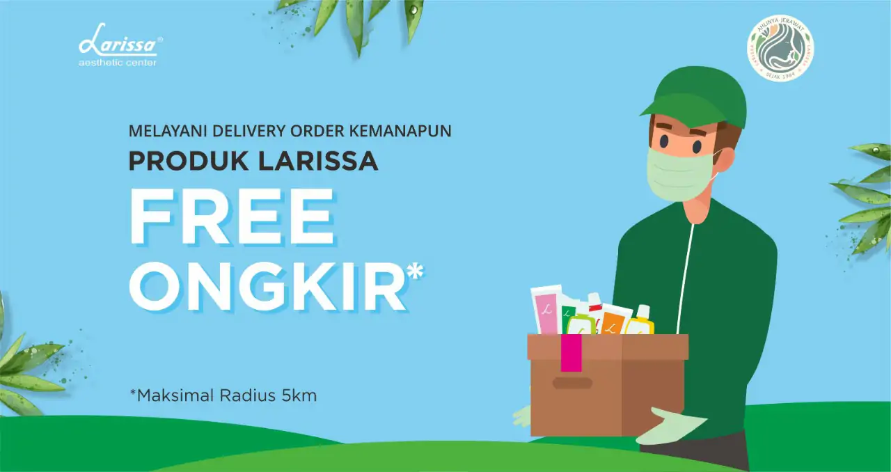 #LarissaPeduli, Sediakan Delivery Order Untuk Kemudahan Pelanggan