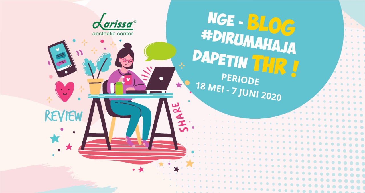 Nge-BLOG #dirumahaja, Bisa Dapat THR Total 5 Juta Rupiah!