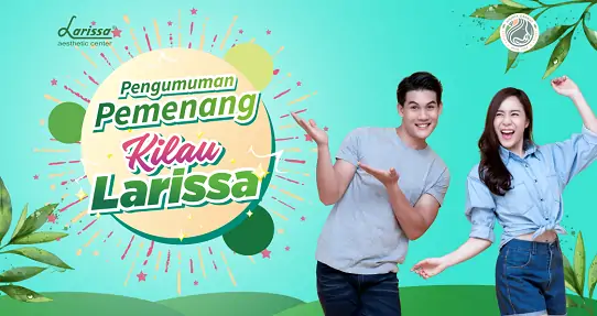 Ayo Cek, Berikut 31 Nama Pemenang Undian Kilau Larissa