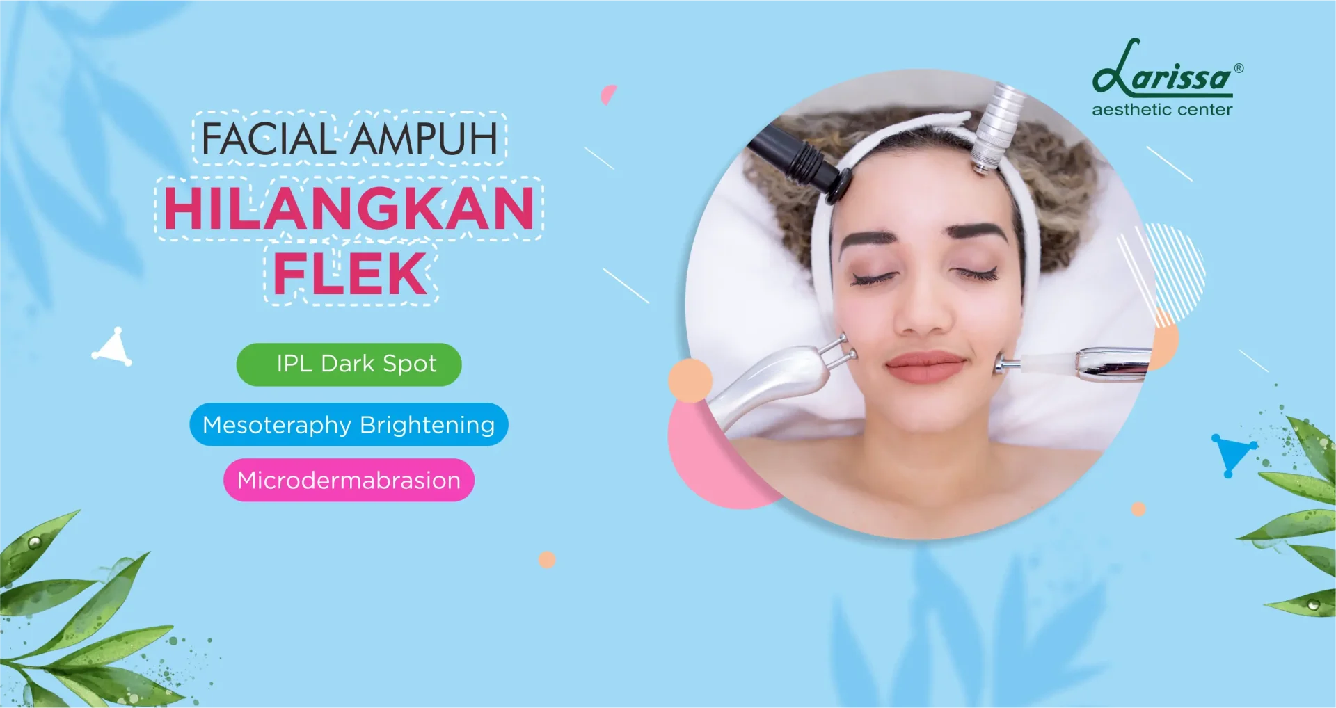 Facial Hilangkan Flek Yang Wajib Di Coba