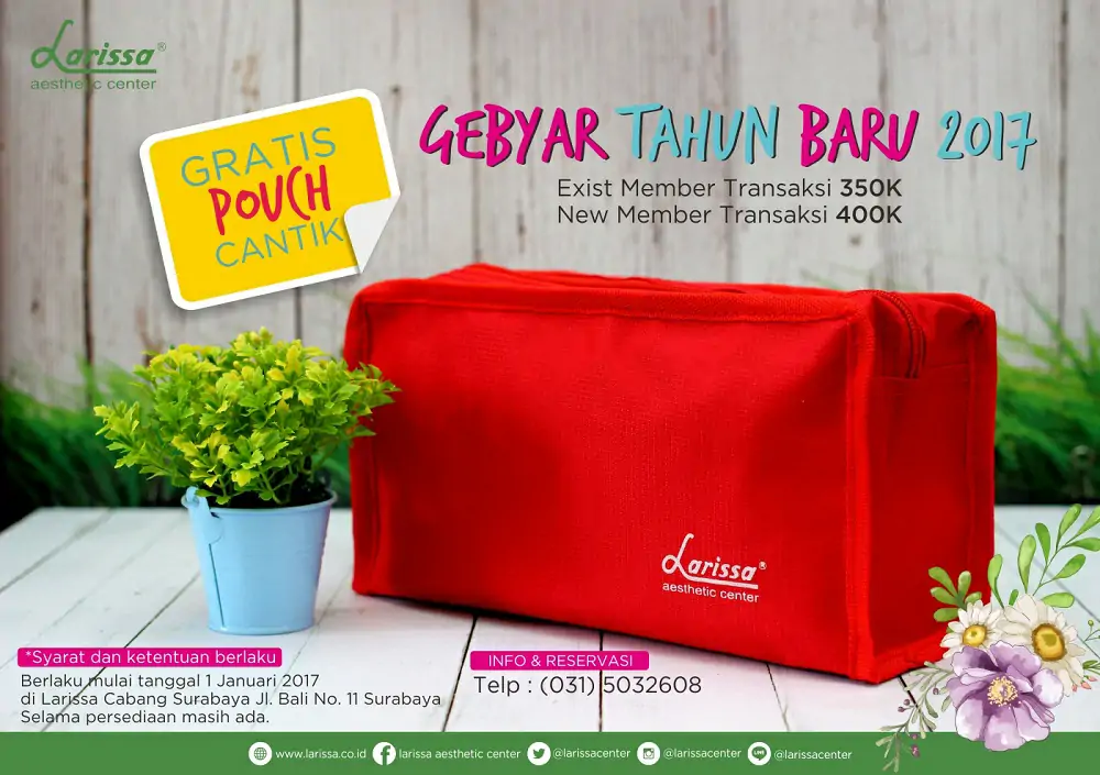 Gebyar Tahun Baru 2017, Transaksi di Larissa Surabaya Free Pouch*