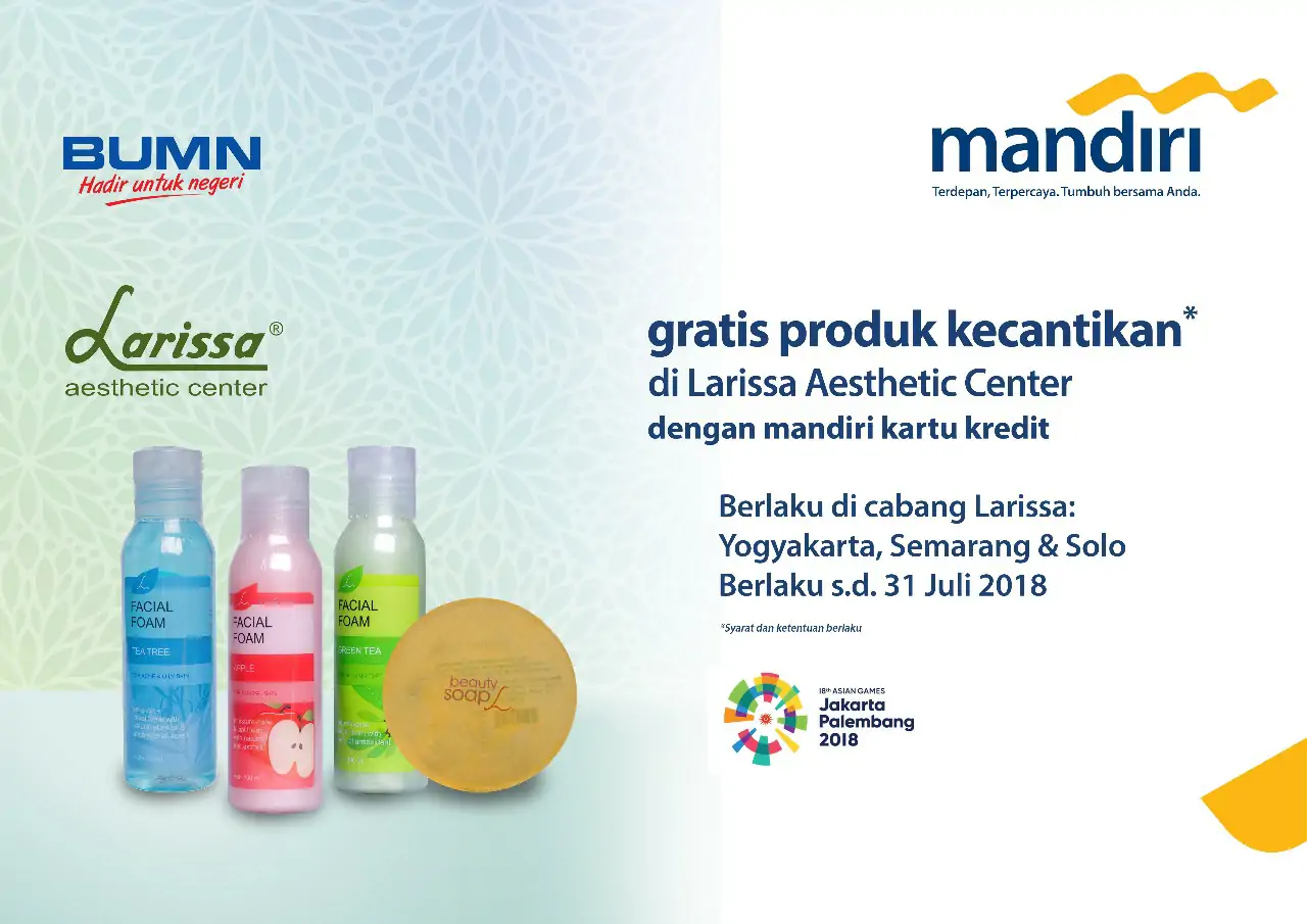 Promo Kartu Mandiri & Larissa