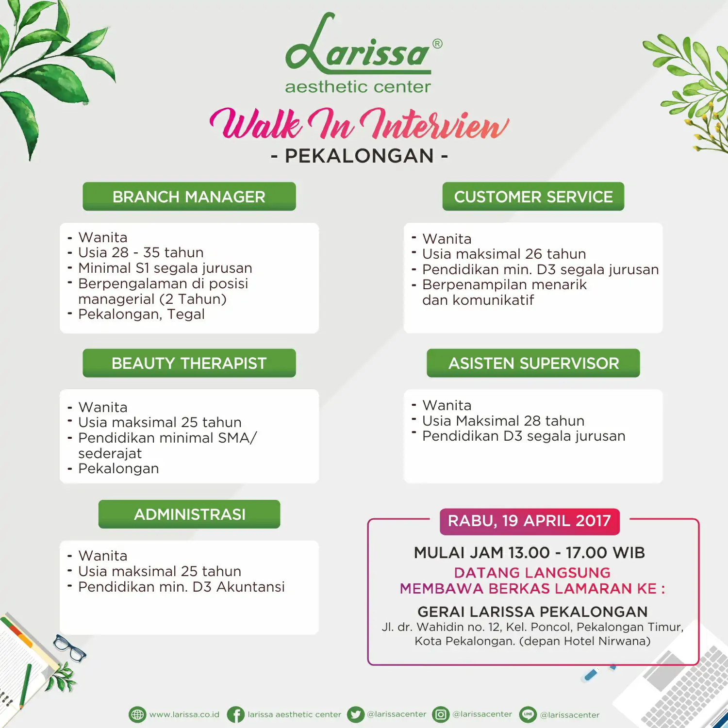 Walk In Interview Larissa Pekalongan 19 April 2017