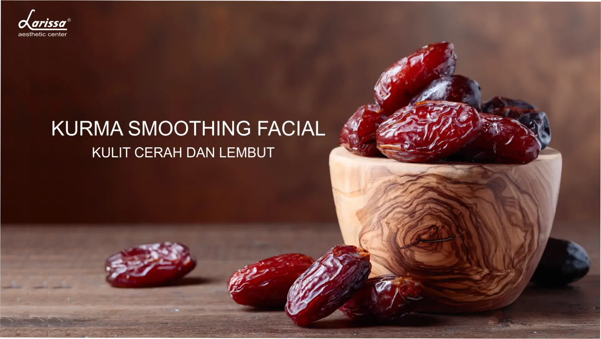 Facial Kurma Kini Tersedia Lagi! Spesial Selama Ramadan