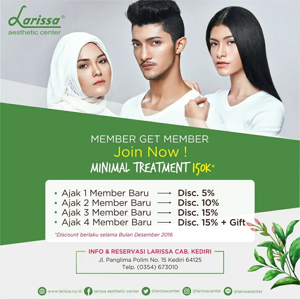 Promo Larissa Cab. Kediri "Member Get Member" Discount Mulai 5%