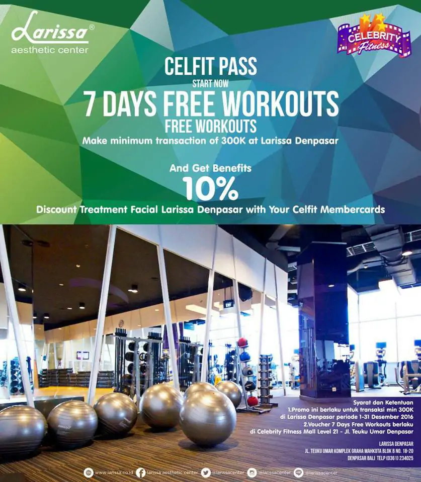 Treatment di Larissa Denpasar, Free Voucher di Celebrity Fitness