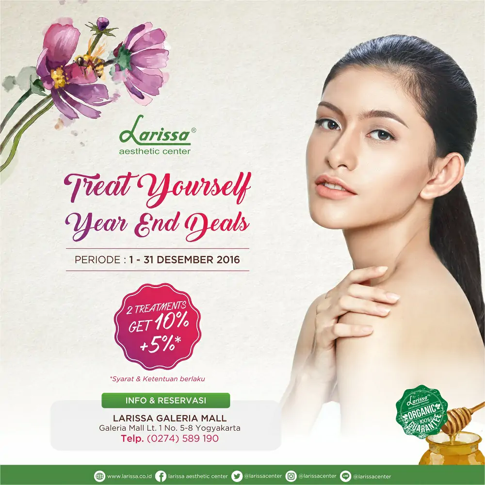 Year-End Deals Larissa Galeria Mall Yogyakarta "2 Treatments Get 10% + 5%"