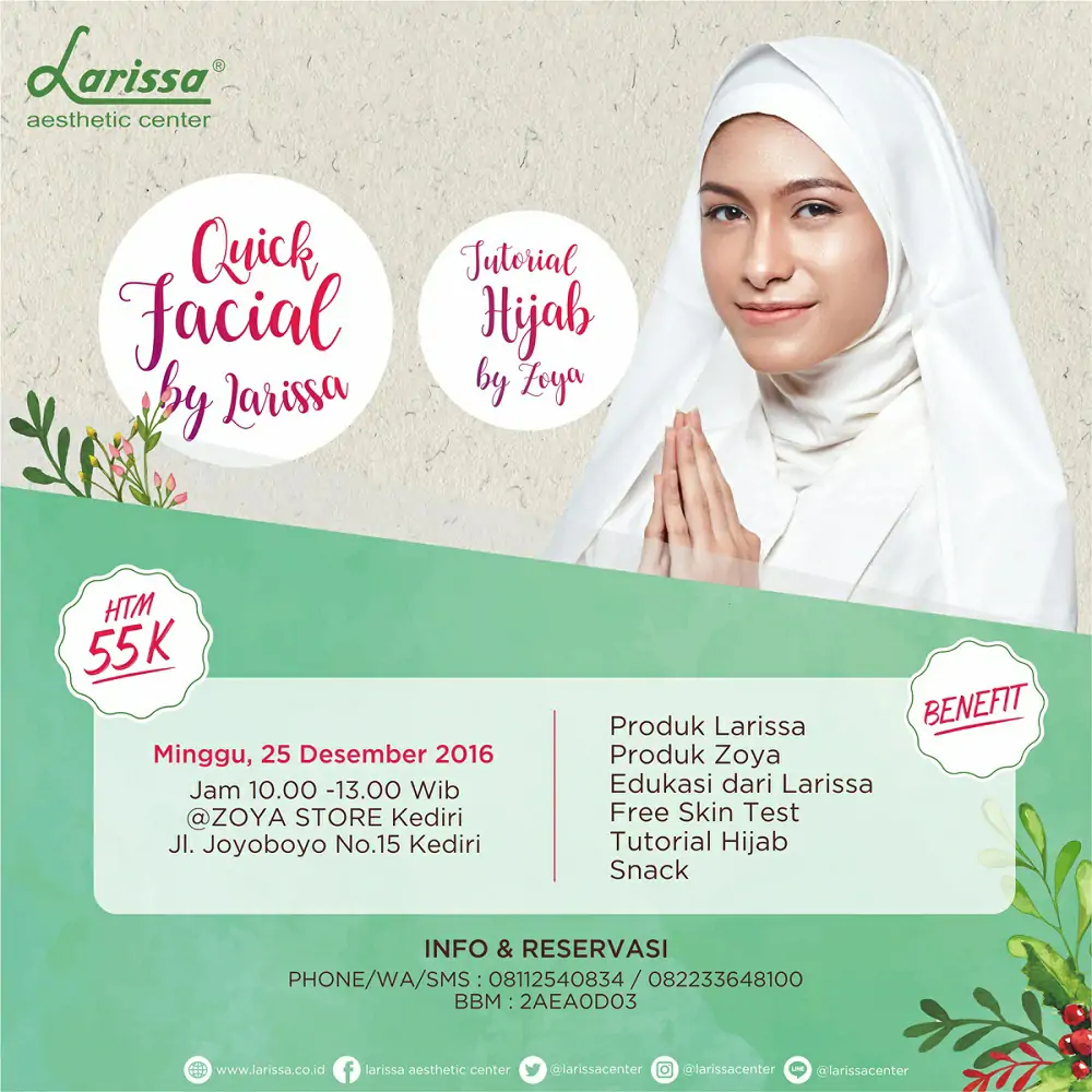 Quick Facial by Larissa dan Tutorial Hijab By Zoya
