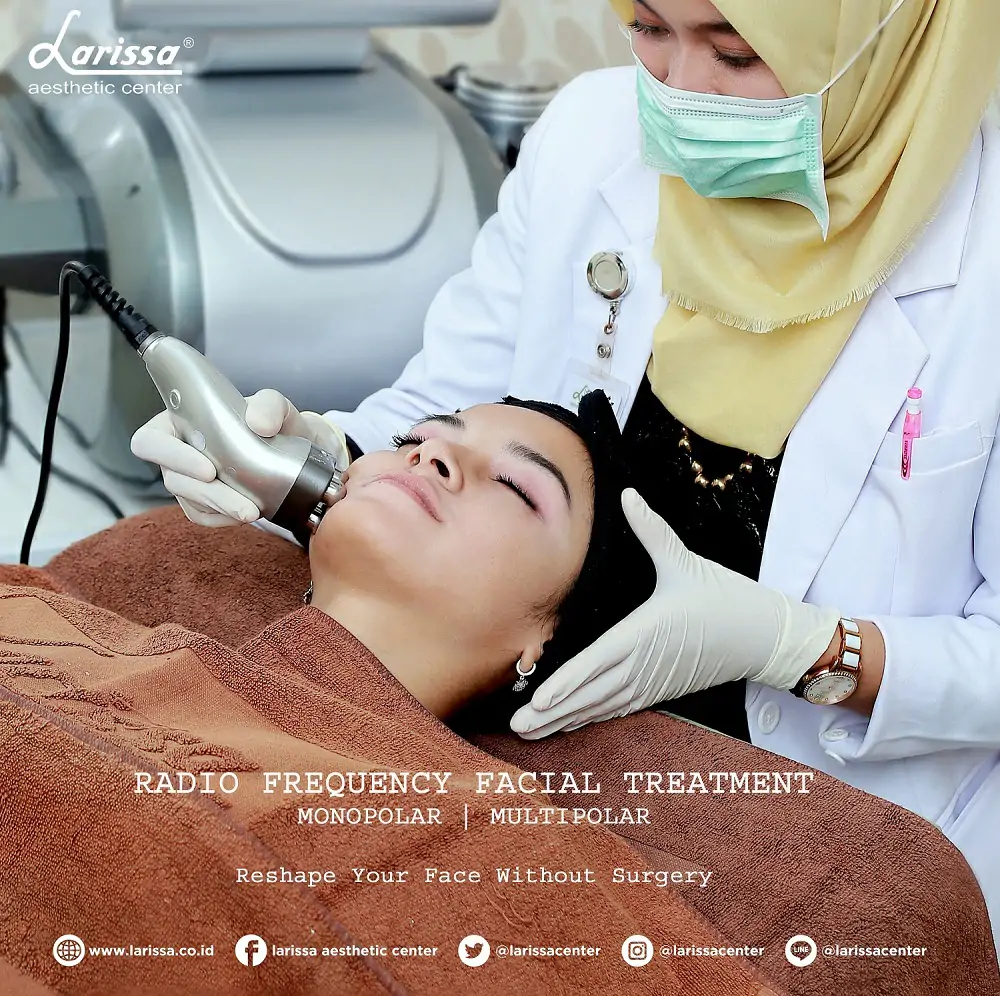 Wajah Tirus Tanpa Operasi dan Injeksi Dengan Larissa Radio Frequency Facial Treatment