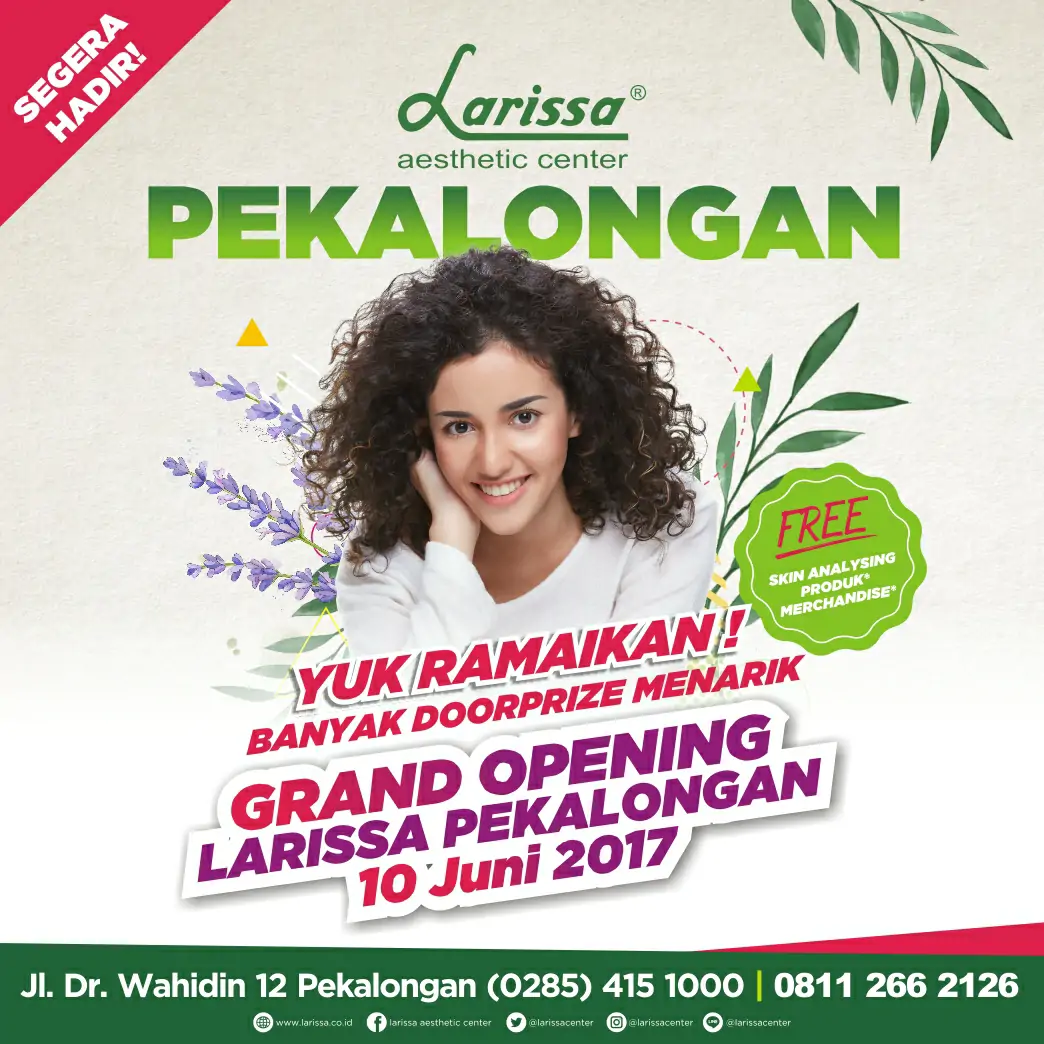 BERSIAP RAMAIKAN GRAND OPENING Larissa Aesthetic Center Pekalongan