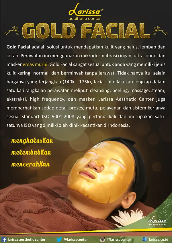 WAJAH CERAH SEHAT BERSINAR DENGAN  LARISSA GOLD FACIAL
