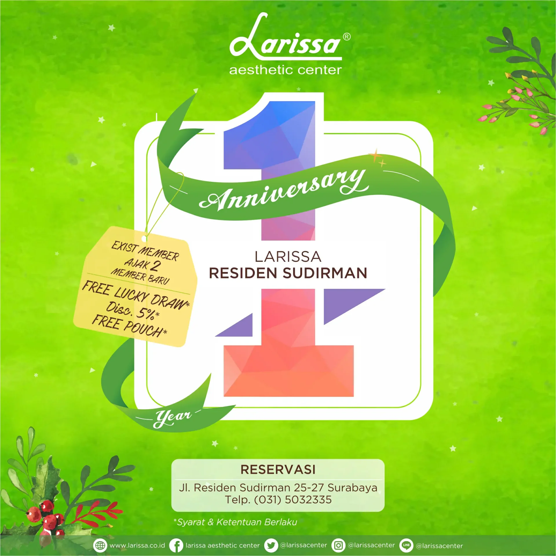1ST ANNIVERSARY  LARISSA RESIDEN SUDIRMAN SURABAYA
