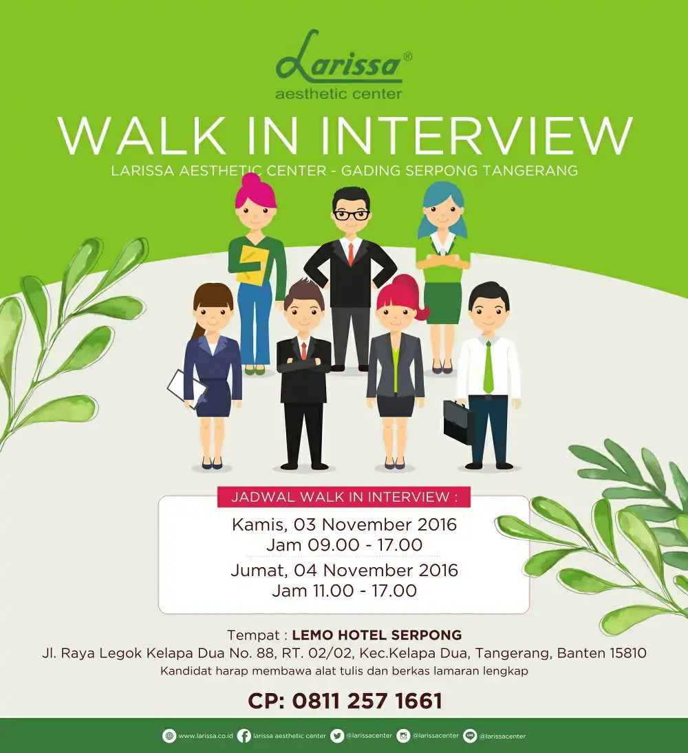 Pengumuman, Walk In Interview Larissa Di Gading Serpong Tangerang
