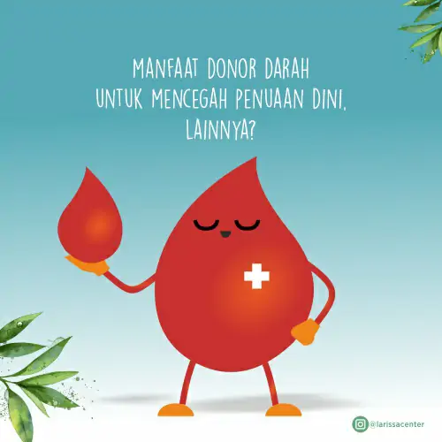 Manfaat Donor Darah Untuk Mencegah Penuaan Dini, Lainnya?