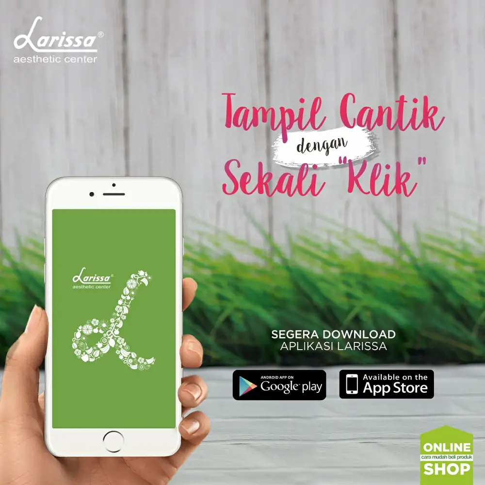 Tampil Cantik Sekali Klik Dengan Aplikasi Larissa Android dan iOS