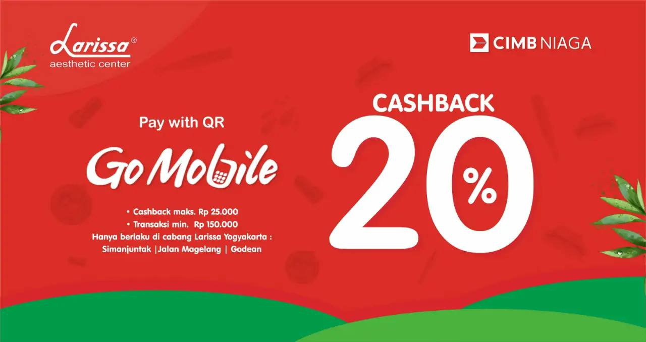 Transaksi Di Larissa Pakai Go Mobile CIMB Niaga, Langsung Dapat Cashback 20%