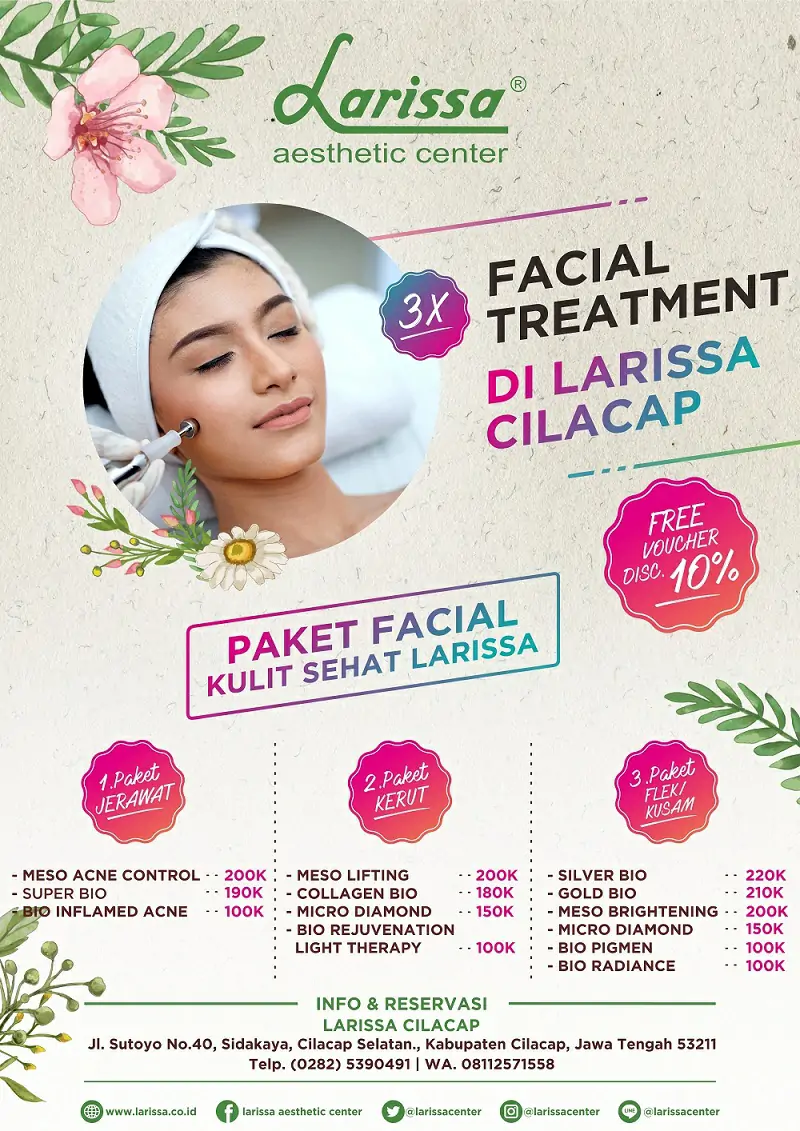 3X Facial Treatment di Larissa Cilacap Free Voucher Discount 10%
