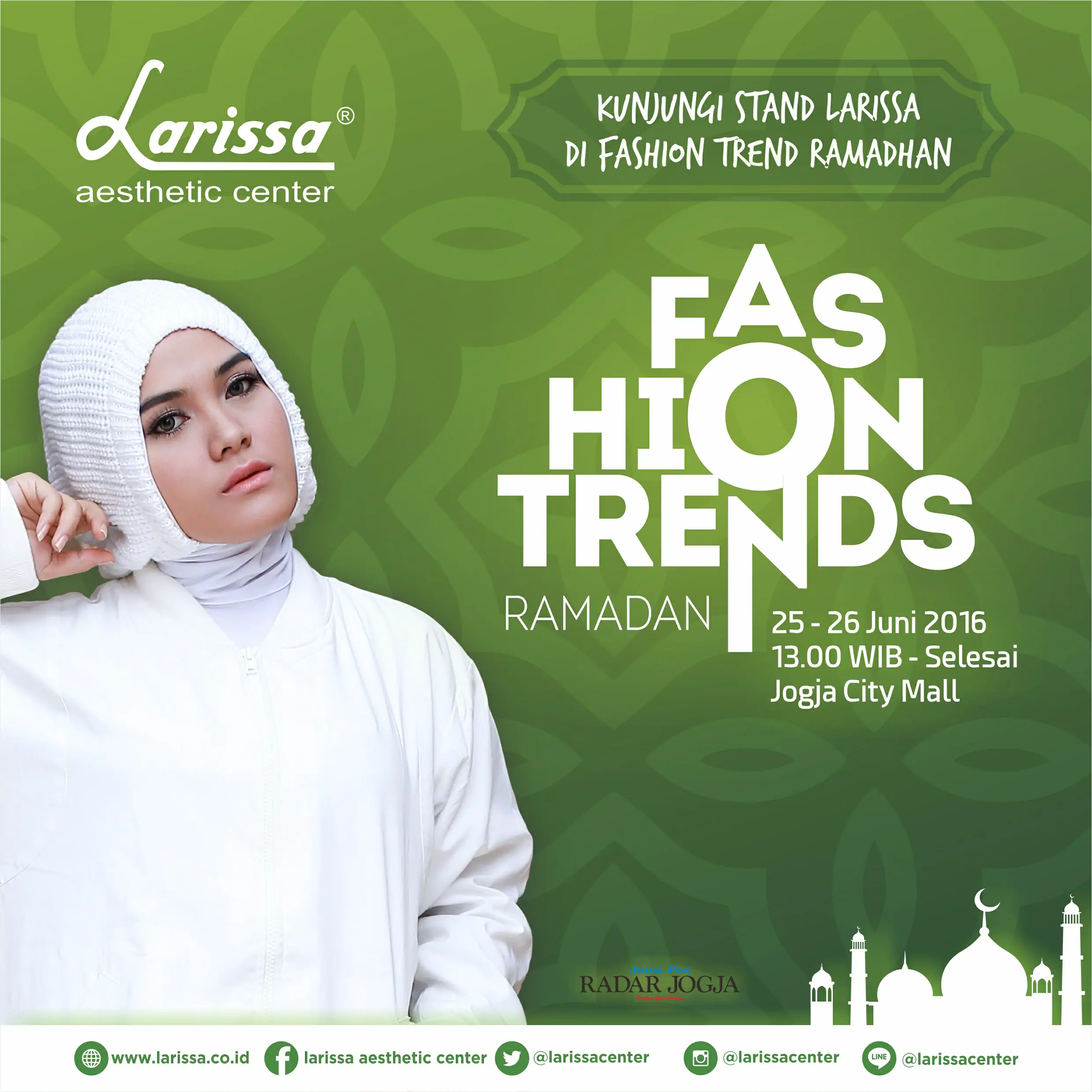 Larissa Aesthetic Center & Radar Jogja Gelar  Fashion Trend Ramadhan di Jogja City Mall