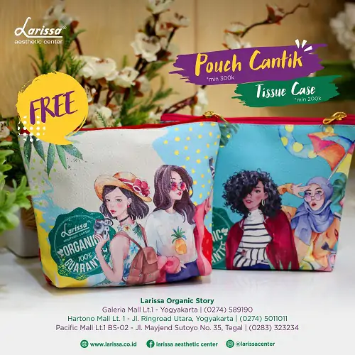 Promo Gratis Pouch Cantik Setiap Belanja di Larissa Organic Story