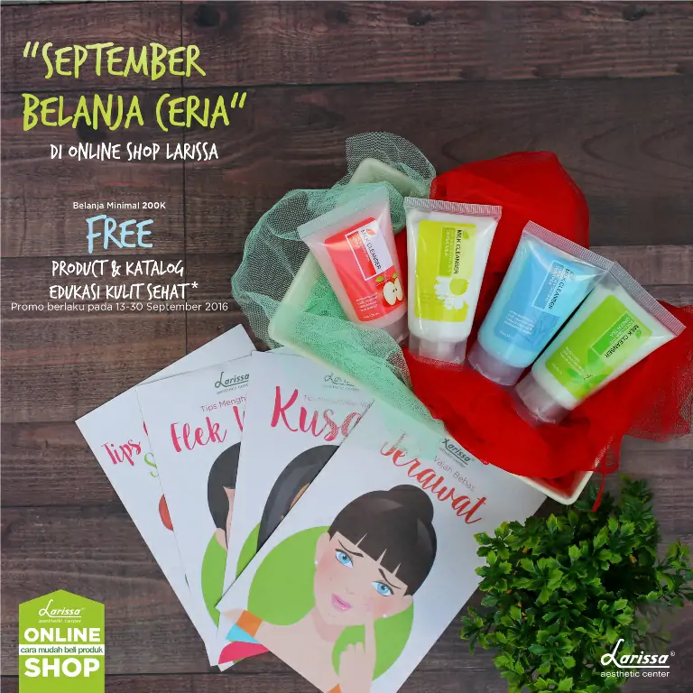 Free Product dan Katalog Edukasi Kulit Sehat di Larissa Onlineshop