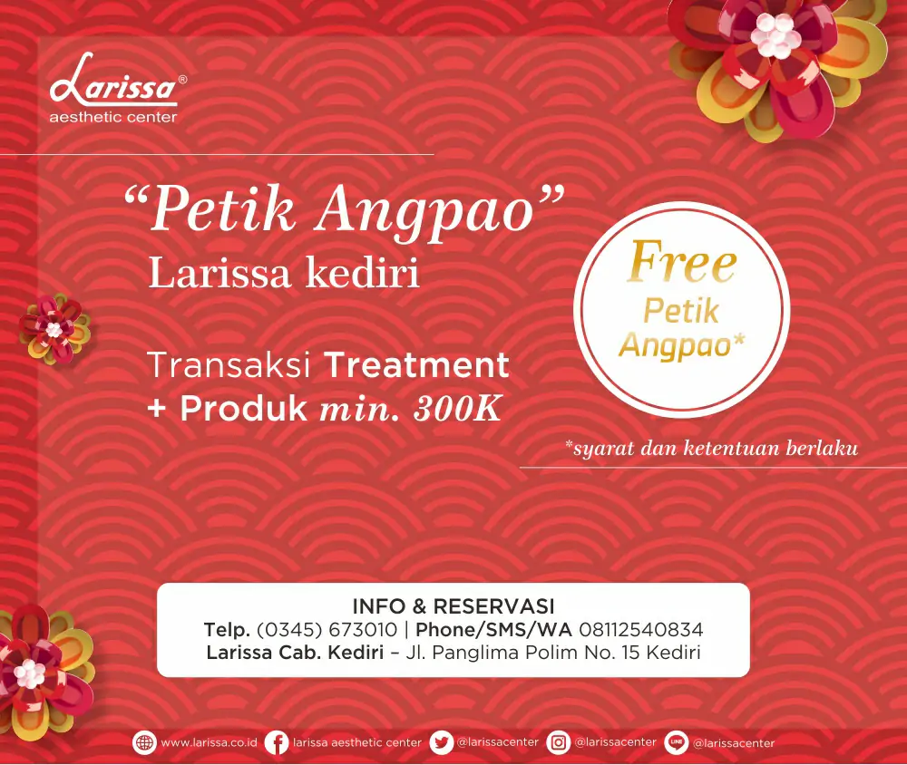 Free Angpao, Transaksi Treatment dan Produk di Larissa Kediri