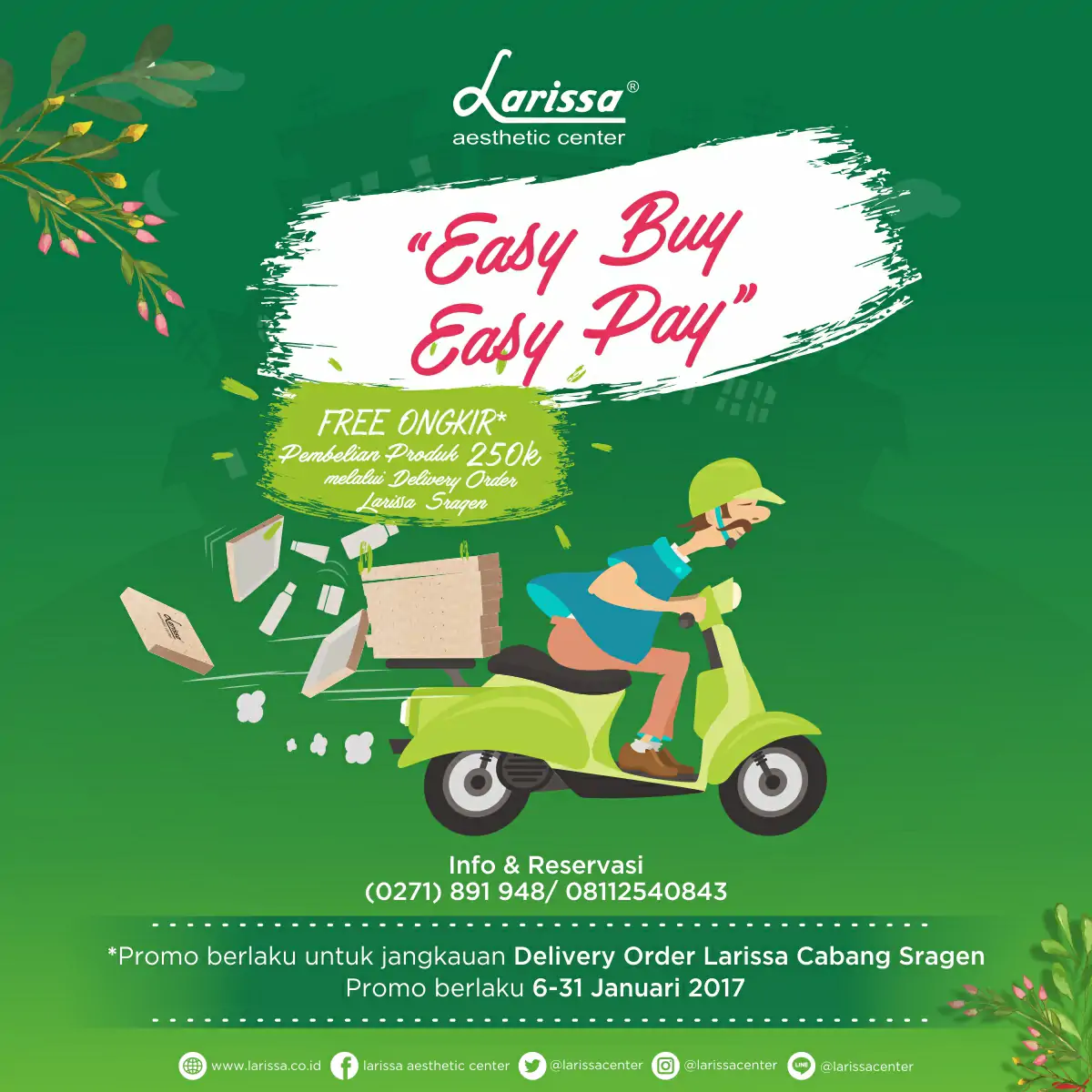 Easy Buy Easy Pay, FREE Ongkir Delivery Order Larissa Sragen